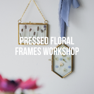 Pressed Floral Frames Workshop - June 17th