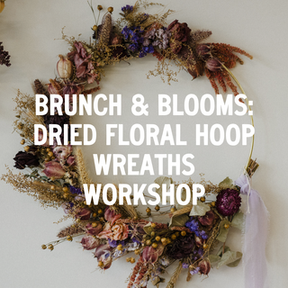 Brunch & Blooms: Dried Floral Hoop Wreaths Workshop | January 21, Huntington