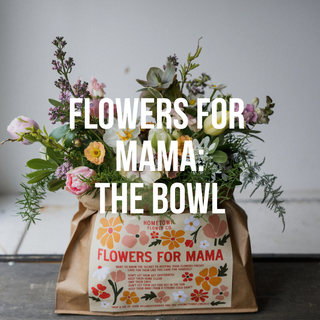 Flowers for Mama: The Bowl