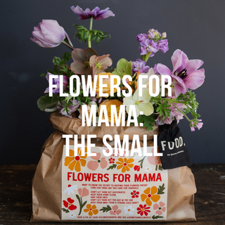 Flowers for Mama: The Small